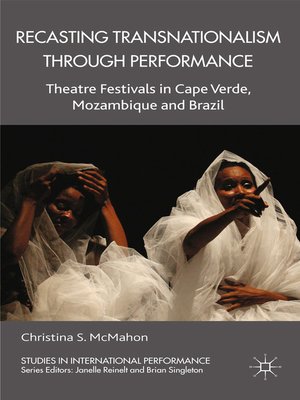 cover image of Recasting Transnationalism Through Performance